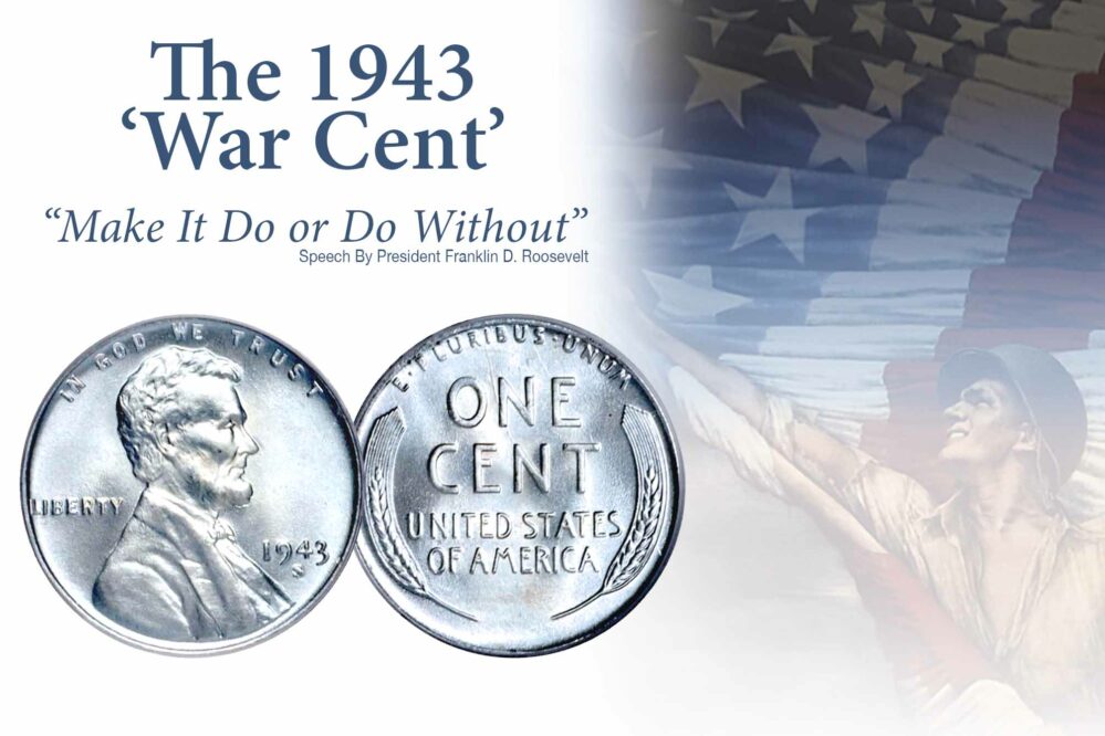 The 1943 'War Cent' - "Make It Do or Do Without" from a speech by President Franklin D. Roosevelt