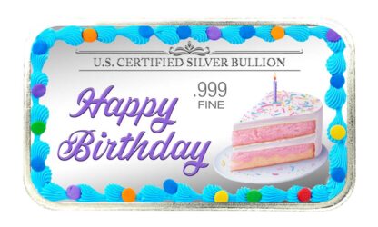 Birthday Silver Bar, Birthday Cake Slice and 'Happy Birthday' in Color; U.S. Certified Silver Bullion, .999 Fine